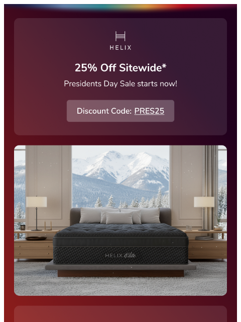 helixsleep newsletter: Early Access: 25% Off Helix Sleep Starts Now