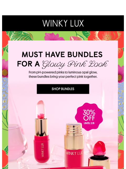 winkylux newsletter: 30% OFF Bundles You’ll Blush Over 💗