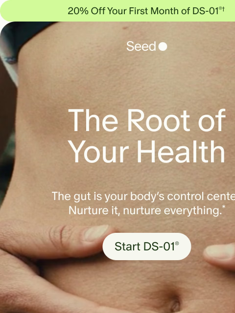 seed newsletter: Better digestion is just the beginning.
