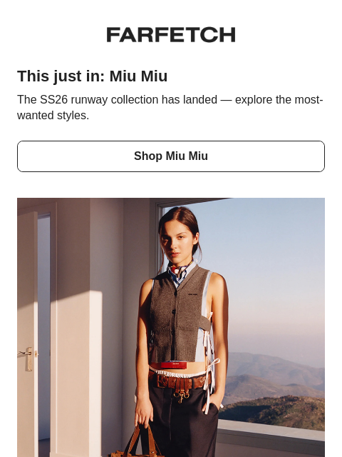farfetch newsletter: Just landed: Miu Miu