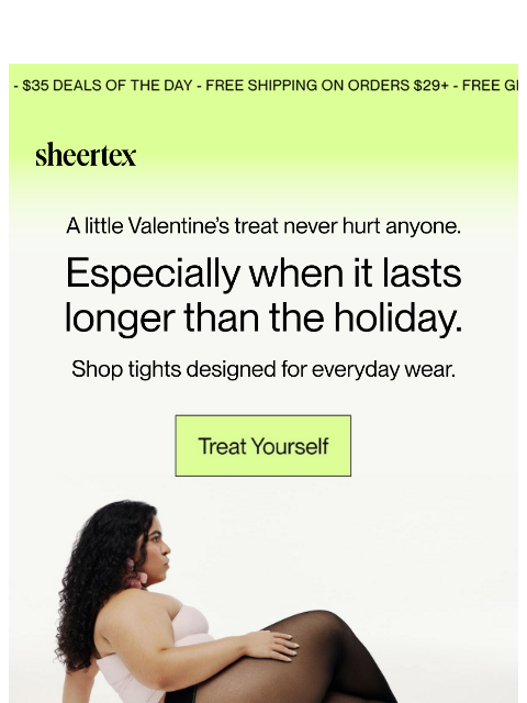 sheertex newsletter: Treat yourself with tights that last. 💚
