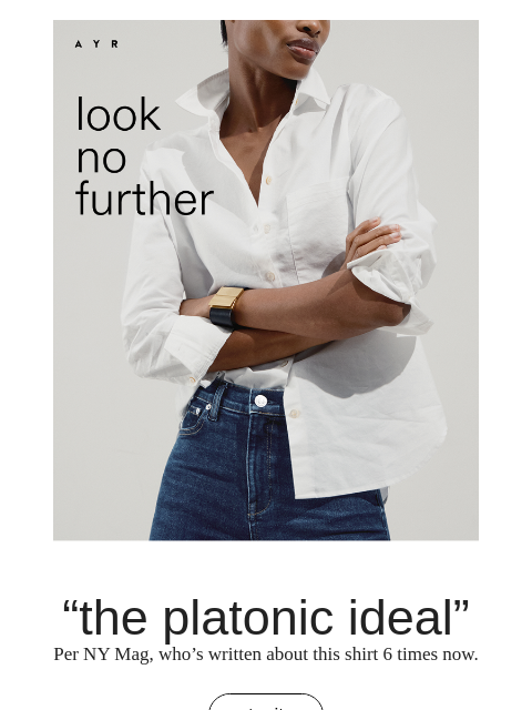 ayr newsletter: the white button up shirt, perfected