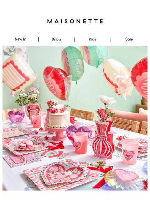 maisonette newsletter: Valentine's Day is almost here...