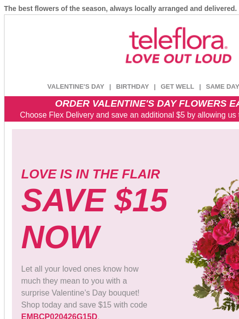 teleflora newsletter: Love is in the Flair🌹Enjoy $15 Off