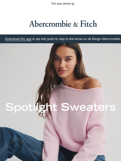 abercrombie newsletter: Merino wool-blend sweaters are taking the mic.