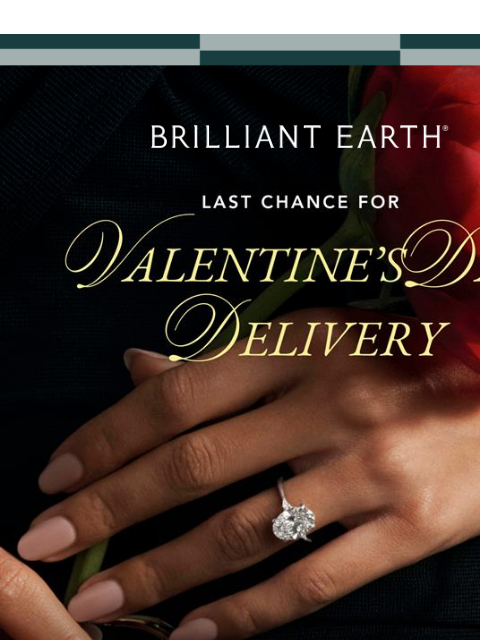 brilliantearth newsletter: FINAL HOURS: Rings with V-Day delivery