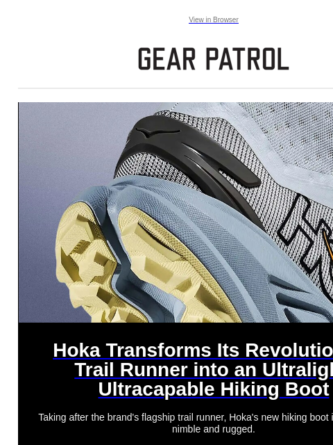 gearpatrol newsletter: Hoka Turned Its Innovative Trail Runner into a Bon...