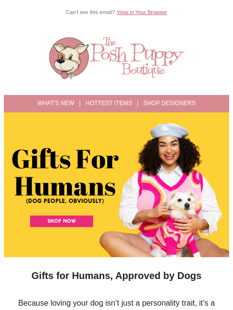 poshpuppyboutique newsletter: Gifts for Dog People (Yes, Even You 🐶)