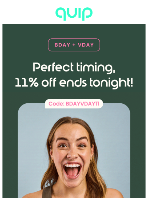 getquip newsletter: 💝 Hey cutie! 11% off sitewide is ending