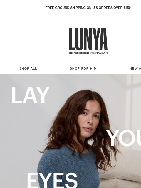 lunya newsletter: NEW TO THE SCENE