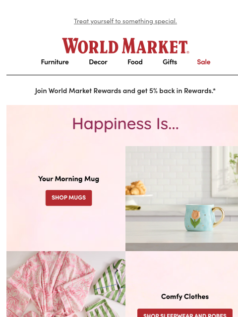 emailworldmarket newsletter: Little luxuries. Big smiles. 😌🧘‍♀️🪷