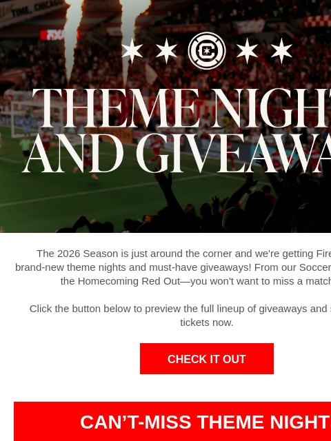 chicagofirefc newsletter: 2026 Theme Nights & Giveaways Are Here 🔥