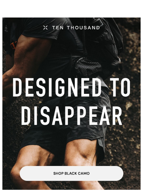 tenthousand newsletter: Black Camo is Back