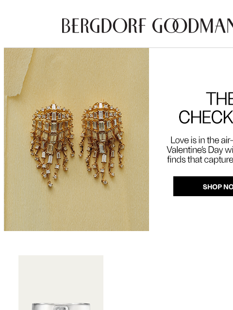 bergdorfgoodman newsletter: Lovestruck: Swoon-Worthy Valentine’s Gifts