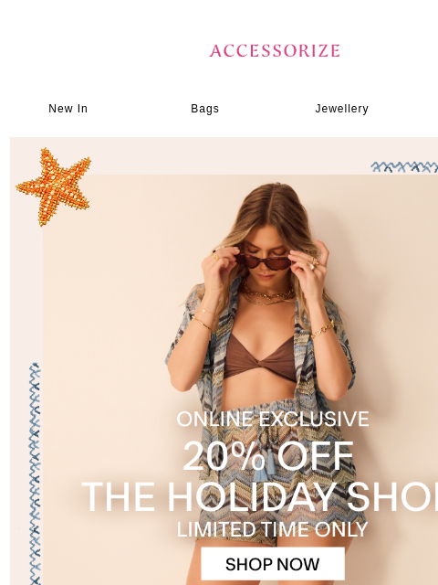 accessorize newsletter: 20% off the Holiday Shop