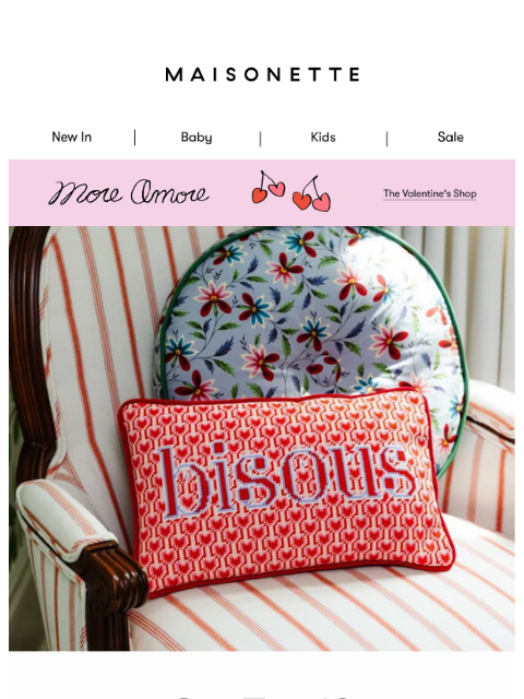 maisonette newsletter: Don’t Miss Valentine’s Delivery! 💌