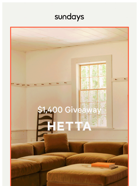 sundays-company newsletter: $1,400 Giveaway