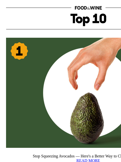 foodandwine newsletter: Stop Squeezing Avocados — Here's a Better Way to C...
