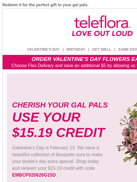 teleflora newsletter: Final Days to Redeem Your [$15.19] Credit⏰