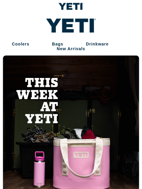 yeti newsletter: Valentine’s Gifts That Stand The Test Of Time