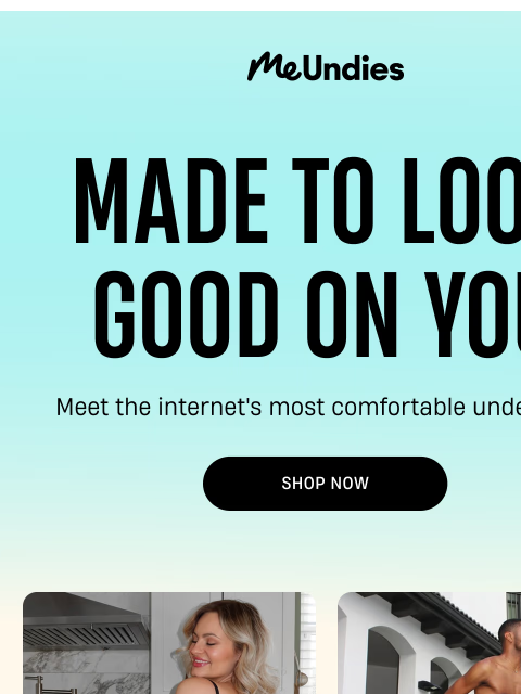 meundies newsletter: Looks Good. Feels Better.