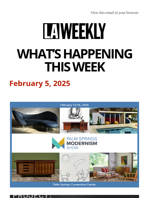 laweekly newsletter: What's Happening in LA This Week + We're Still Thi...