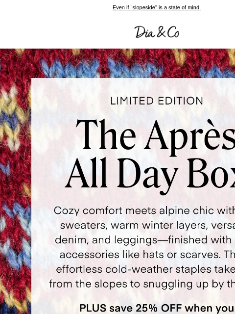 dia newsletter: The Latest Limited Edition Box is...