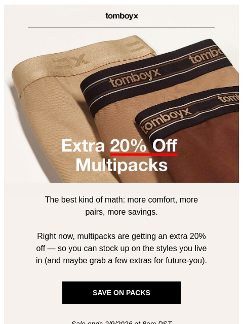 tomboyx newsletter: Extra 20% off multipacks? Yes please.