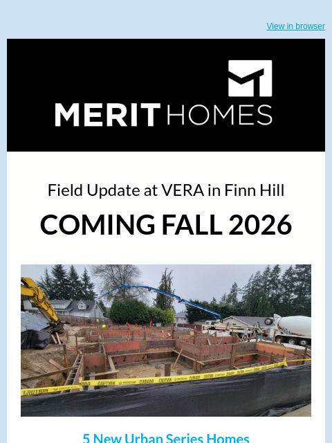merithomesinc newsletter: Field Update: VERA is coming to FINN HILL!