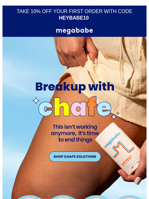 megababebeauty newsletter: It’s time to break up with chafe