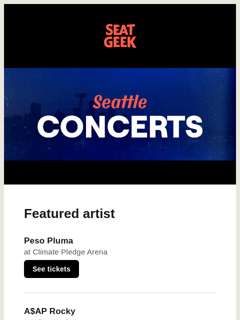 seatgeek newsletter: Coming to Seattle: Peso Pluma, A$AP Rocky, Brandi ...