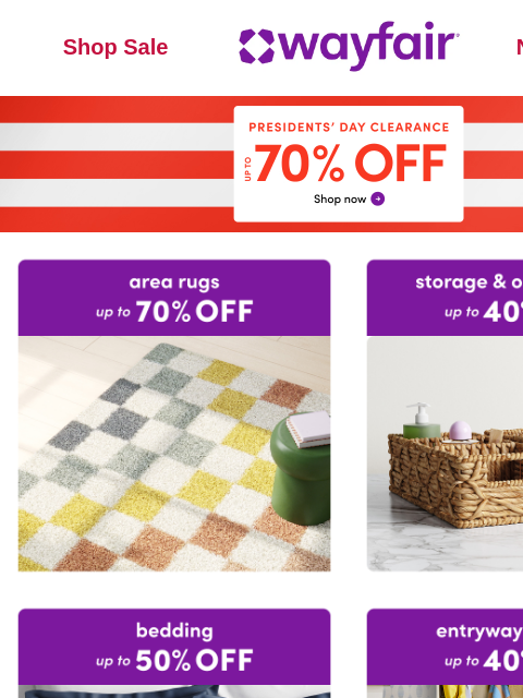 wayfair newsletter:  🟥 ⬜ 🟦  Presidents’ Day CLEARANCE 🟥 ⬜ 🟦