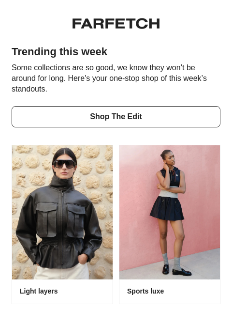 farfetch newsletter: Trending upwards