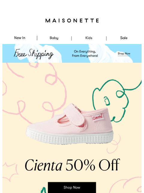 maisonette newsletter: Cienta Shoes 50% Off This Weekend!