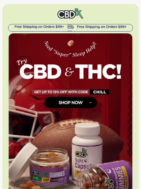 cbdfx newsletter: Big Game stress keeping you up? 🏈