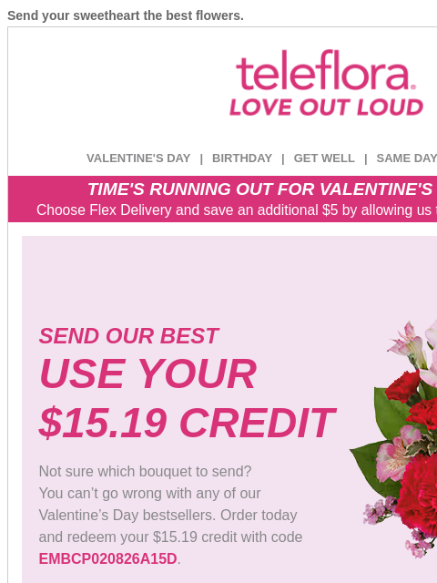 teleflora newsletter: Re: Your [$15.19] Credit is EXTENDED! ⭐