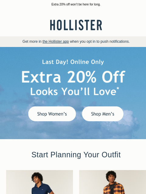 hollisterco newsletter: ⏳ LAST DAY! ⏳
