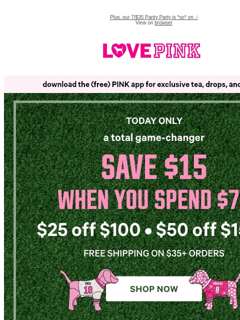 vspink newsletter: It's GO Time: Up to $50 Off 🏈✨