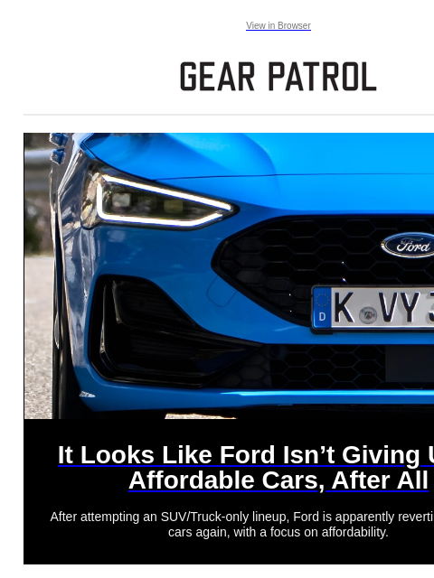 gearpatrol newsletter: Is Ford Getting Back in the Car Business?