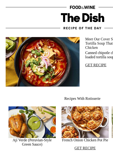 foodandwine newsletter: Tortilla Soup