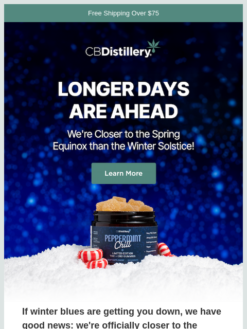 thecbdistillery newsletter: The days are getting longer...