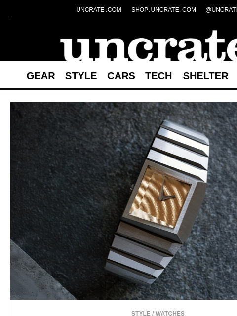uncrate newsletter: Toledano & Chan First Titanium Watch & more