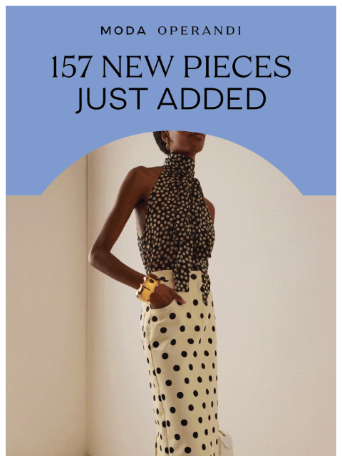 modaoperandi newsletter: The latest arrivals, all in one place