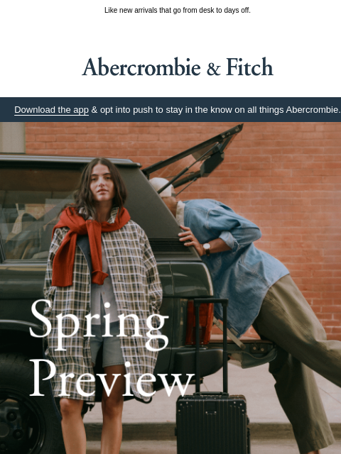 abercrombie newsletter: Everything's coming up spring.