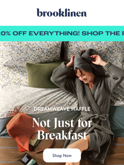 brooklinen newsletter: Save 20% on Waffle!