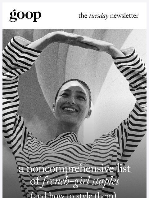 goop newsletter: the Tuesday newsletter