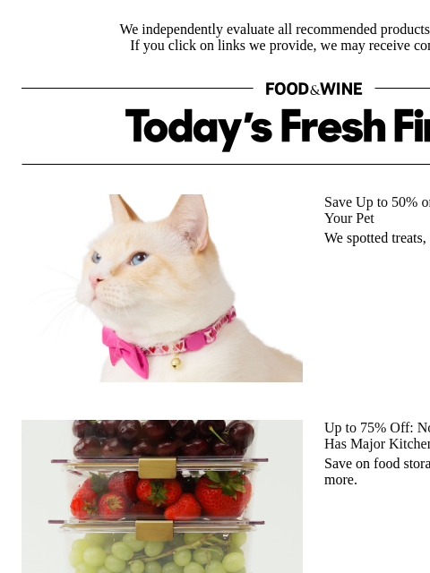 foodandwine newsletter: Save Big on Food Storage, Knives, Table Linens, an...