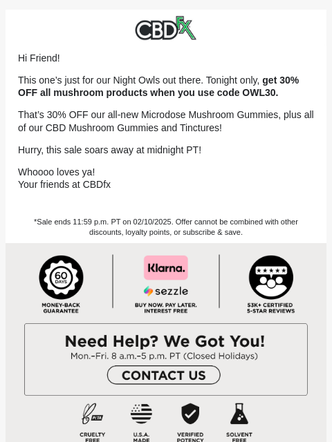 cbdfx newsletter: 🦉Tonight only, get 30% OFF all mushroom products!...