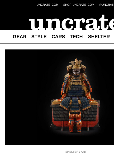 uncrate newsletter: Myochin Munetane Samurai Armor & more
