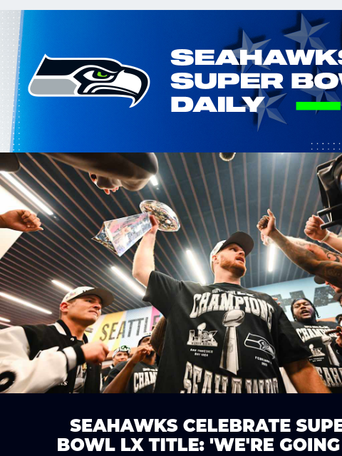 seahawksemail newsletter: This Victory Monday Hits Different: Super Bowl Cha...